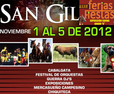 Ferias y Fiestas en San Gil, Santander Ferias y Fiestas en San Gil, Santander