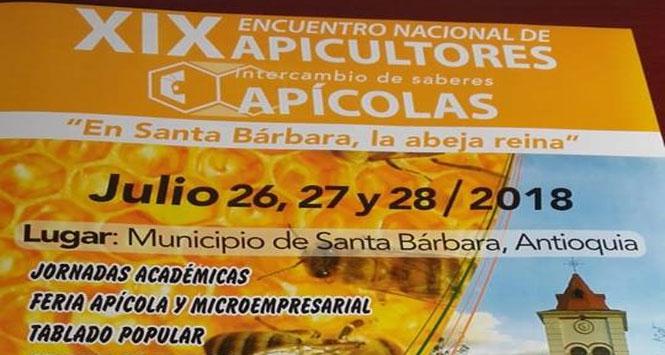 Encuentro Nacional de Apicultores 2018 en Santa Barbará, Antioquia Encuentro Nacional de Apicultores 2018 en Santa Barbará, Antioquia