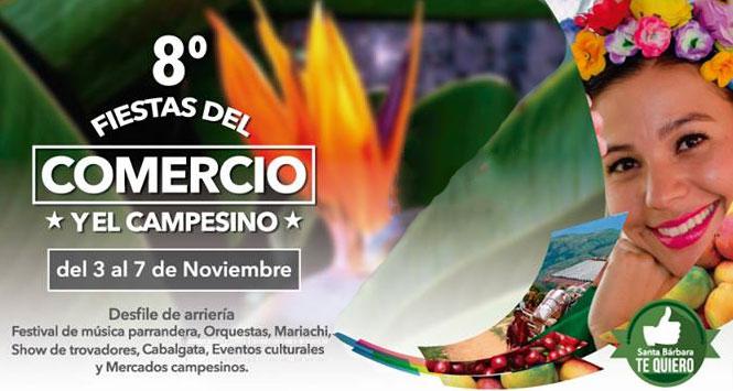 Fiestas del Comercio y el Campesino 2016 en Santa Bárbara, Antioquia Fiestas del Comercio y el Campesino 2016 en Santa Bárbara, Antioquia