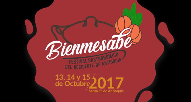 Festival Gastronómico Bienmesabe 2017 en Santa Fe de Antioquia