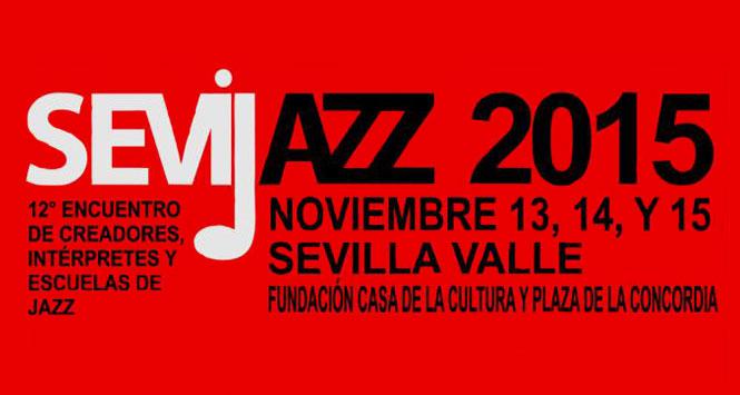 Sevijazz 2015 en Sevilla, Valle del Cauca