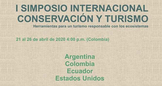 Simposio Internacional: Conservación y Turismo Simposio Internacional: Conservación y Turismo