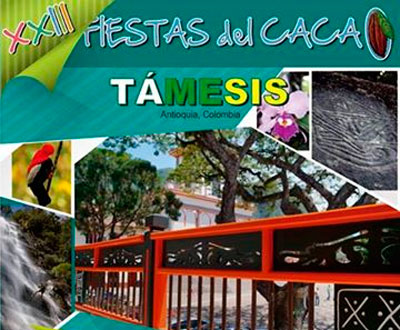 Fiestas del Cacao 2015 en Támesis, Antioquia Fiestas del Cacao 2015 en Támesis, Antioquia