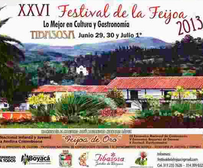 Festival de la Feijoa y encuentros musicales en Tibasosa, Boyacá Festival de la Feijoa y encuentros musicales en Tibasosa, Boyacá