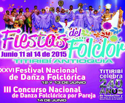 Fiestas del Folclor 2015 en Titiribí, Antioquia