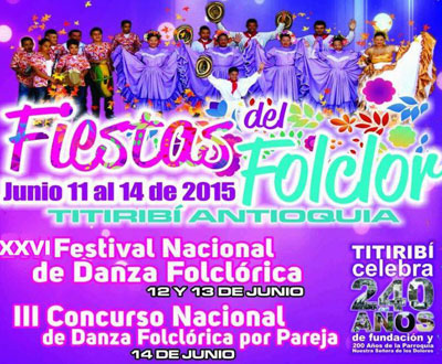 Fiestas del Folclor 2015 en Titiribí, Antioquia Fiestas del Folclor 2015 en Titiribí, Antioquia