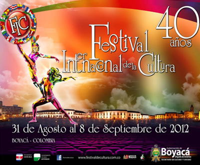 Festival Internacional de la Cultura 2012 en Tunja