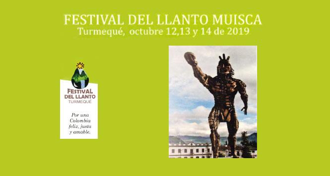 Festival del Llanto Muisca 2019 en Turmequé, Boyacá Festival del Llanto Muisca 2019 en Turmequé, Boyacá