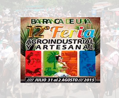 Feria Agroindustrial y Artesanal 2015 en Barranca de Upía, Meta Feria Agroindustrial y Artesanal 2015 en Barranca de Upía, Meta