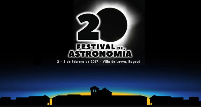 Festival de Astronomía 2017 en Villa de Leyva, Boyacá
