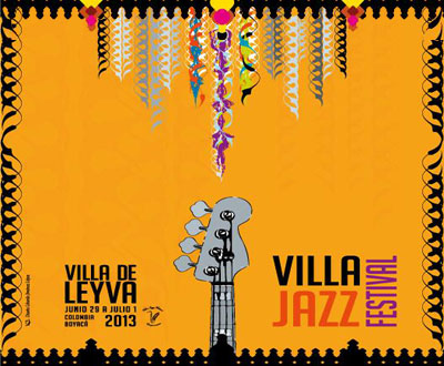 Festival de Jazz en Villa de Leyva, Boyacá Festival de Jazz en Villa de Leyva, Boyacá