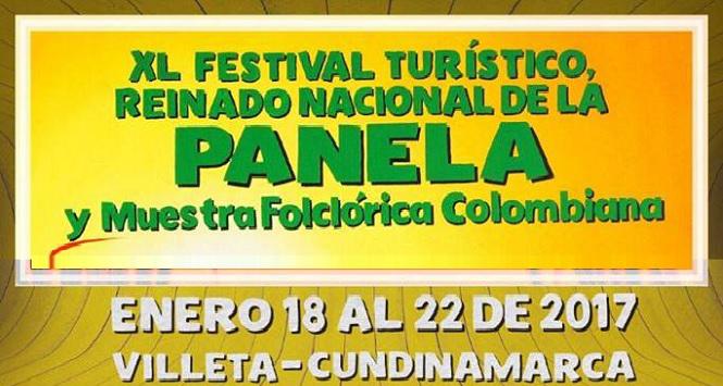 Festival Turístico y Reinado Nacional de la Panela 2017 en Villeta, Cundinamarca Festival Turístico y Reinado Nacional de la Panela 2017 en Villeta, Cundinamarca