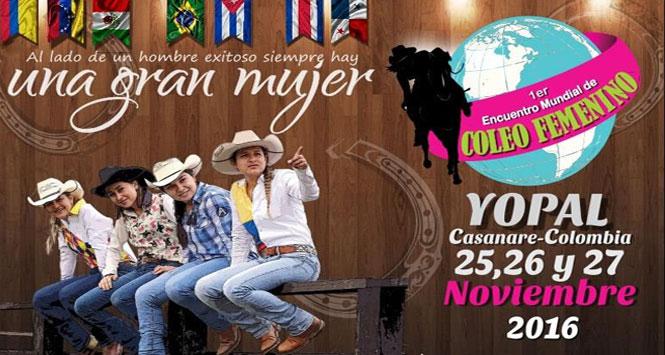 Encuentro Mundial de Coleo Femenino 2016 en Yopal, Casanare Encuentro Mundial de Coleo Femenino 2016 en Yopal, Casanare